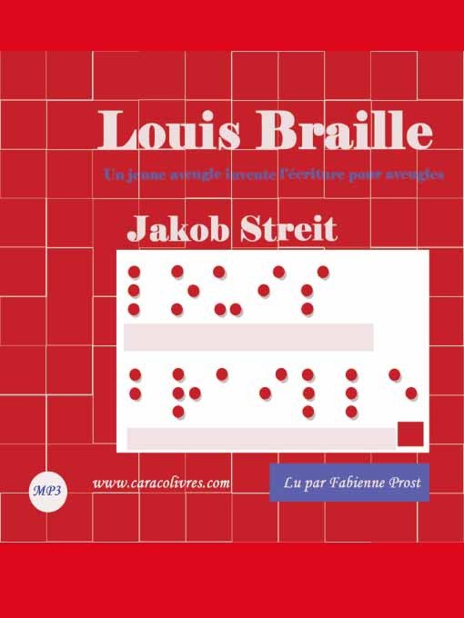 Title details for Louis Braille by Jakob Streit - Available